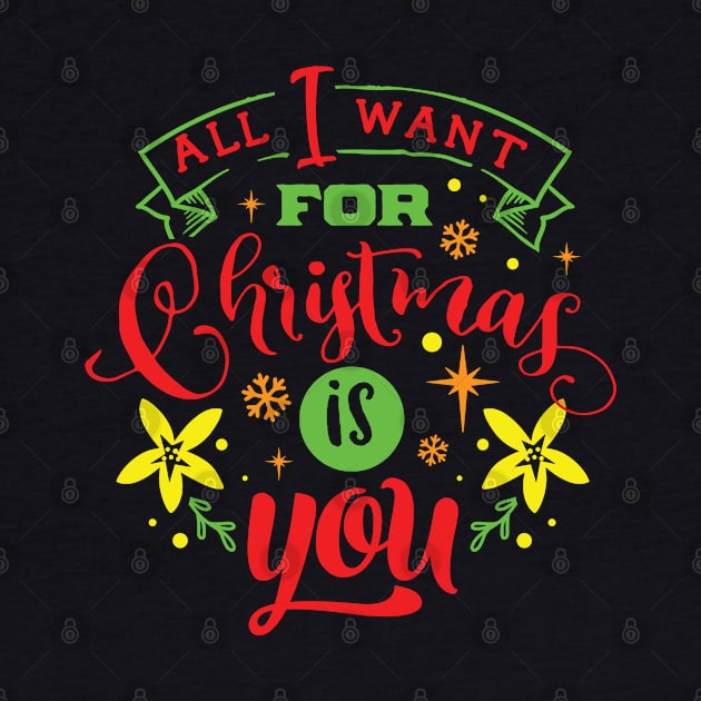 All I Want For Christmas Is You - Typographic Design 4 by art-by-shadab